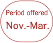 Period offered　Nov.-Mar.